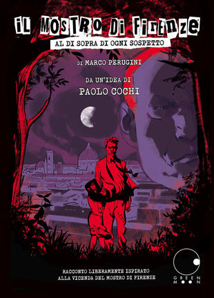 copertina Il mostro di Firenze. Al di sopra di ogni sospetto