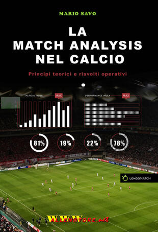 copertina La match analysis nel calcio. Principi teorici e risvolti operativi