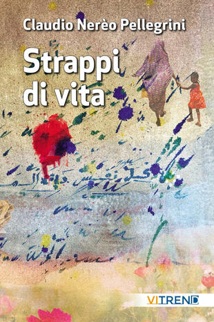copertina Strappi di vita. Nuova ediz.
