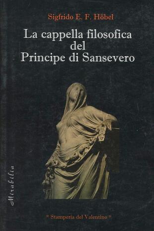 copertina La cappella filosofica del principe di Sansevero
