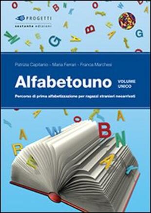 copertina Alfabetouno. Percorso di prima alfabetizzazione per ragazzi stranieri neoarrivati