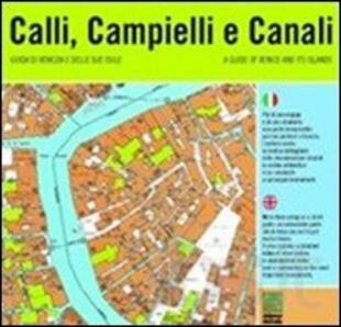 copertina Calli, Campielli e Canali. Guida di Venezia e delle sue isole