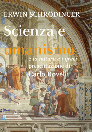 copertina Scienza e umanismo e la natura e i greci
