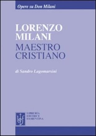 copertina Lorenzo Milani maestro cristiano