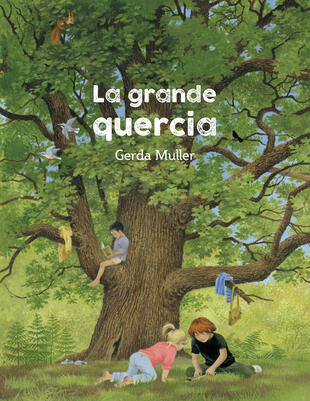 copertina La grande quercia. Ediz. illustrata