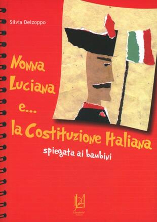 copertina Nonna Luciana e... la Costituzione italiana spiegata ai bambini
