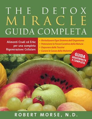 copertina The detox miracle. Guida completa
