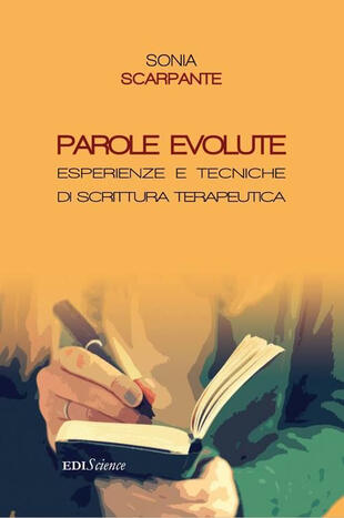 copertina Parole evolute. Esperienze e tecniche di scrittura terapeutica
