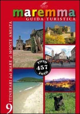 copertina Maremma guida turistica. 9 itinerari dal mare al monte Amiata