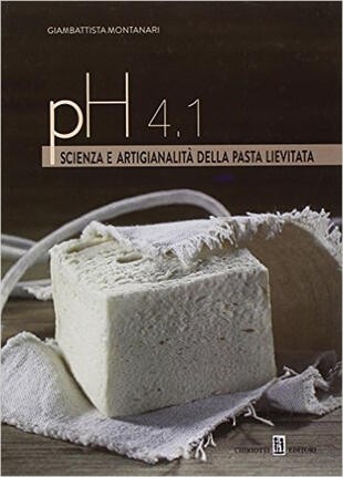 copertina PH 4.1. Scienza e artigianalità della pasta lievitata