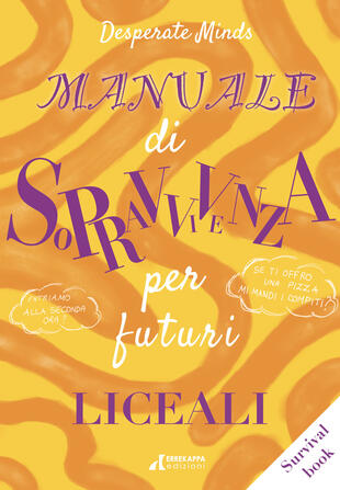 copertina Manuale di sopravvivenza per futuri liceali
