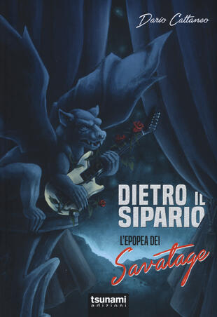 copertina Dietro il sipario. L'epopea dei Savatage