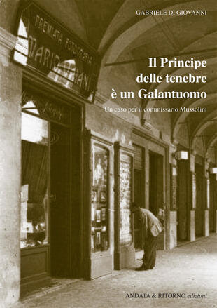 copertina Il principe delle tenebre è un galantuomo. Un caso per il commissario Mussolini