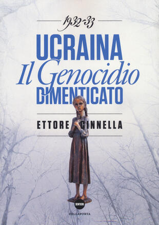 copertina Ucraina. Il genocidio dimenticato (1932-1933)