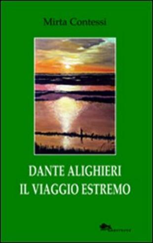 copertina Dante Alighieri il viaggio estremo