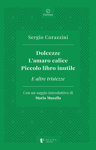 copertina Dolcezze. L'amaro calice. Piccolo libro inutile. E altre tristezze