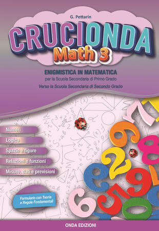 copertina Crucionda math. Enigmistica in matematica. Per la Scuola media. Con espansione online. Vol. 3
