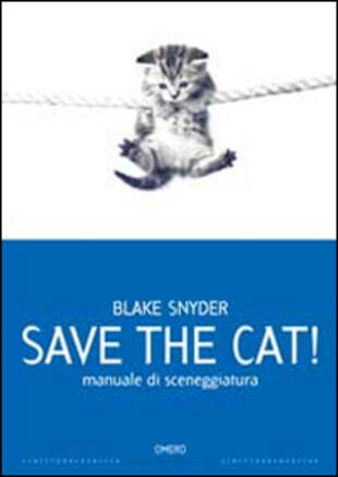 copertina Save the cat! Manuale di sceneggiatura