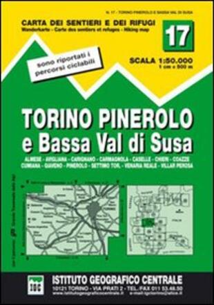 copertina Carta n. 17 Torino, Pinerolo e bassa val di Susa 1:50.000. Carta dei sentieri e dei rifugi