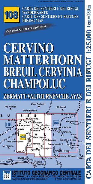 copertina Carta n. 108 Cervino Matterhorn, Breuil Cervinia, Champoluc 1:25.000. Carta dei sentieri e dei rifugi. Serie monti