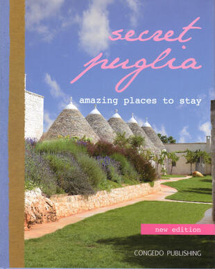 copertina Secret Puglia amazing places to stay. Ediz. italiana e inglese