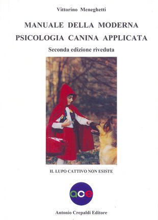 copertina Manuale della moderna psicologia canina applicata. Il lupo cattivo non esiste