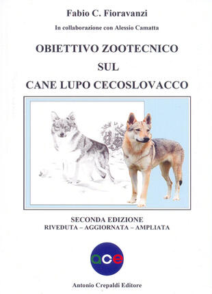 copertina Obiettivo zootecnico sul cane lupo cecoslovacco. Ediz. ampliata
