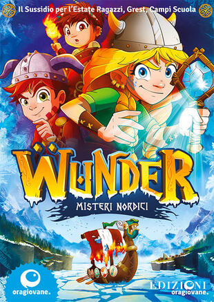 copertina Wunder. Misteri nordici. Sussidio estivo per l'animazione e la formazione in campi estivi, estate ragazzi, grest, oratorio. Con Contenuto digitale per accesso on lin