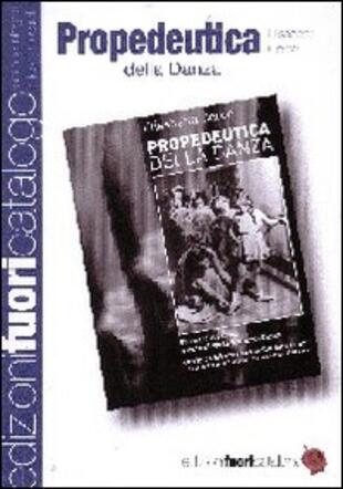 copertina Propedeutica della danza. 80 esercizi pratici
