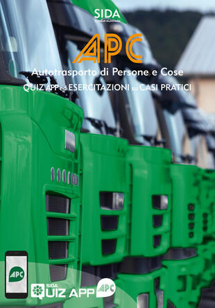 copertina APC. Quiz ed esercitazioni su casi pratici. Autotrasporto di persone e cose. Con SIDA quiz app APC