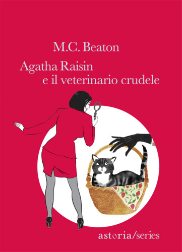 Agatha Raisin e il veterinario crudele