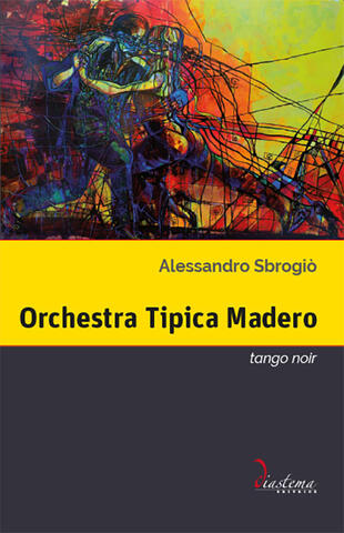 copertina Orchestra Tipica Madero. Tango noir
