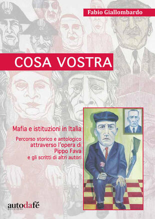 copertina Cosa Vostra. Mafia e istituzioni in Italia