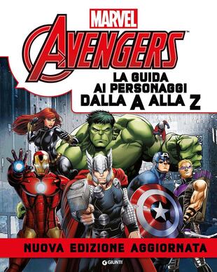 Avengers. La guida ai personaggi dalla A alla Z di NULL - Il Libraio