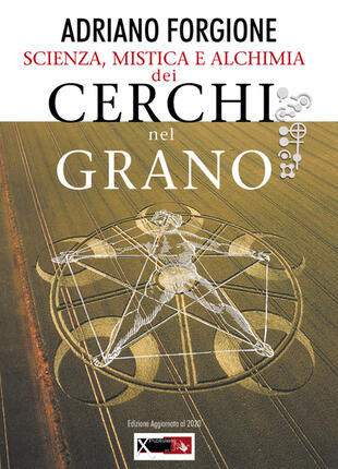 copertina Scienza, mistica e alchimia dei cerchi nel grano