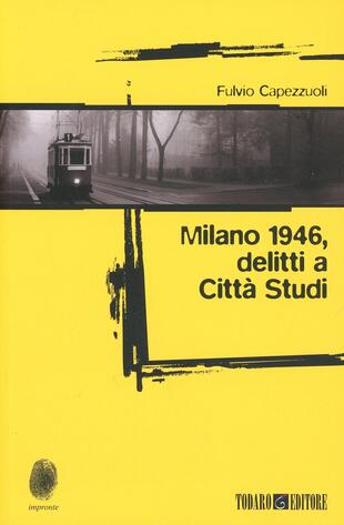 copertina Milano 1946: delitti a Città Studi