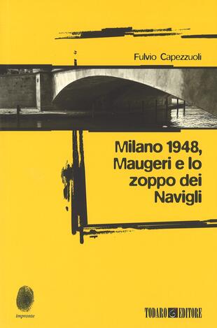 copertina Milano 1948, Maugeri e lo zoppo dei Navigli