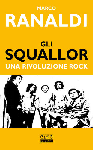 copertina Gli Squallor. Una rivoluzione rock