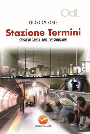 copertina Stazione Termini. Storie di droga, AIDS, prostituzione