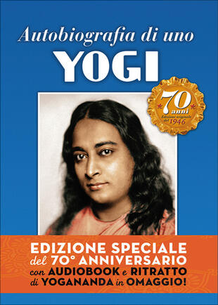 copertina Autobiografia di uno yogi del 70° anniversario. Ediz. speciale. Con CD Audio