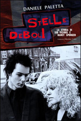 copertina Stelle deboli. La storia di Sid Vicious e Nancy Spungen