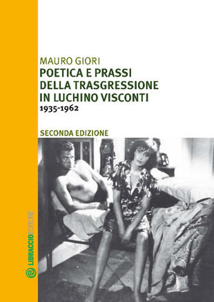 copertina Poetica e prassi della trasgressione in Luchino Visconti 1935-1962