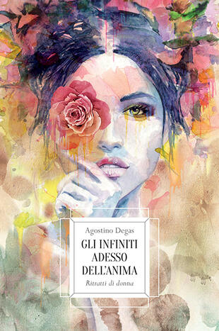 copertina Gli infiniti adesso dell'anima. Ritratti di donna