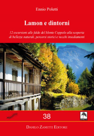 copertina Lamon e dintorni. Carta dei sentieri 1:30.000 1cm=300m. Monte Coppolo, Monte Totoga, Passo Broccon, Val Senaiga, Cima Campo