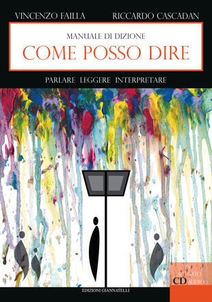 copertina Come posso dire. Manuale di dizione. Parlare leggere interpretare