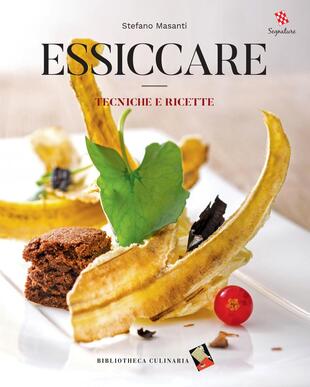 copertina Essiccare. Tecniche e ricette. Ediz. illustrata