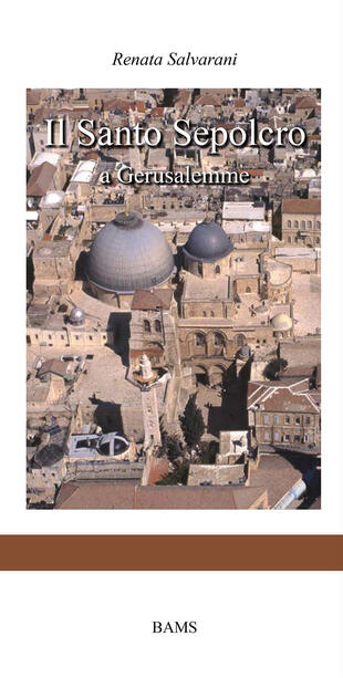 copertina Il Santo Sepolcro a Gerusalemme