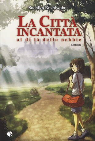 copertina La città incantata. Al di là delle nebbie