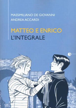 copertina Matteo e Enrico. L'integrale