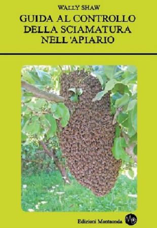 copertina Guida al controllo della sciamatura nell'apiario